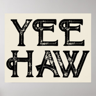 Yeehaw Typografy Western Wall Ranch Cabin Zuhause Poster