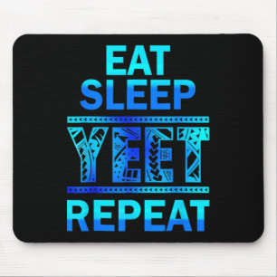 Yeet Funny Sprichwort Meme for Men Women Kinder es Mousepad