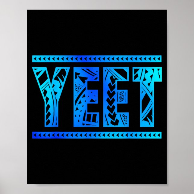 Yeet Tribal Art Funny Quote For Men Boys Kids Wome Poster (Vorne)