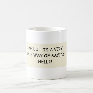 YELLO! Das ist ein sehr 80er-Jahre-Weg Tasse
