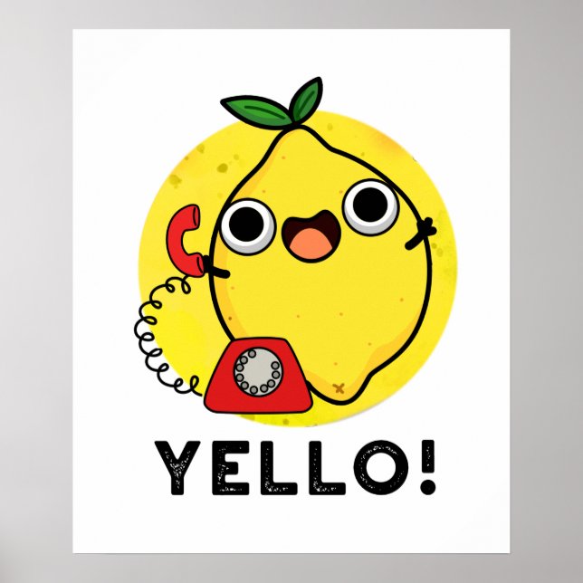 Yello Funny Yellow Lemon Pun Poster (Vorne)