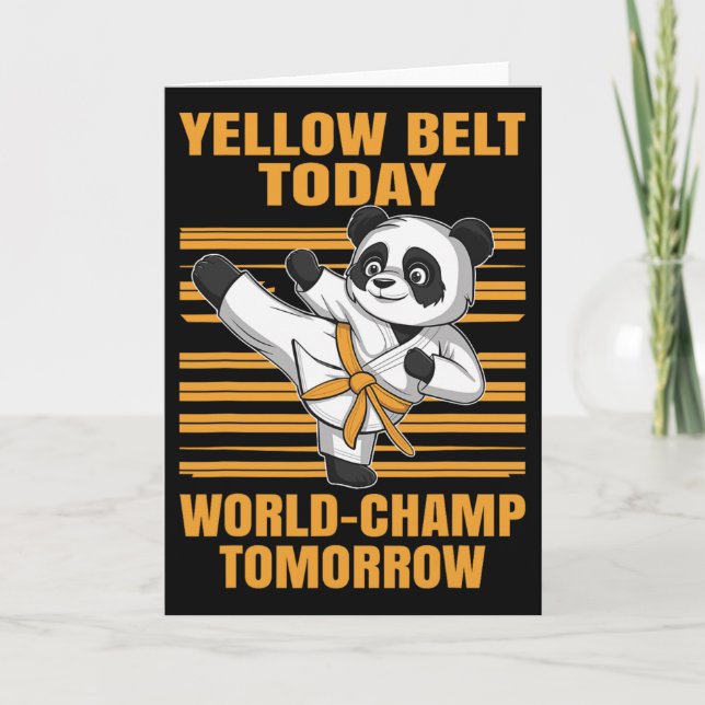 Yellow Belt Today World-champ Tomorrow Panda Karat Karte (Vorderseite)