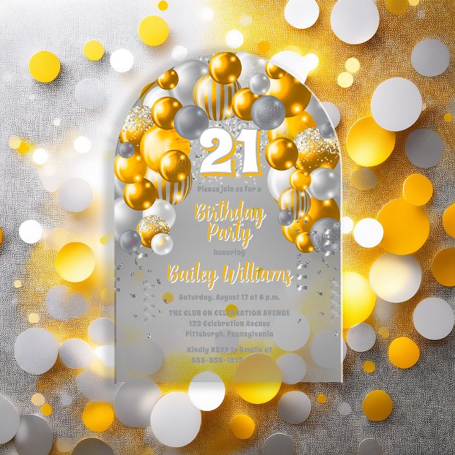 Yellow Celebration Balloons 21. Geburtstag Party Acryleinladungen (Golden Yellow | Silver Tone | White Balloon Arch and Confetti 21st Birthday Party Acrylic Invitation)