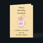 Yellow Coffee & Friends Geburtstagsgrüße Karte<br><div class="desc">Personalisieren Sie diese Geburtstagskarte mit einem Namen und ändern Sie den anderen Text,  wenn Sie es vorziehen. Gelb und rosa mit einer Kaffeetasse und Liebe. Für einen Kaffee Liebhaber guten Freund.</div>