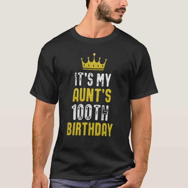 Yellow Crown 100th Bday For Aunt From Niece Nephew T-Shirt (Vorderseite)