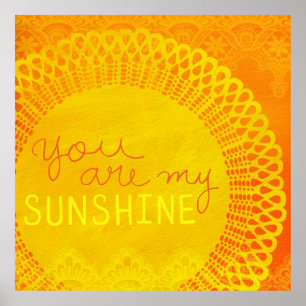 Yellow You Are My Sunshine Malerei Poster