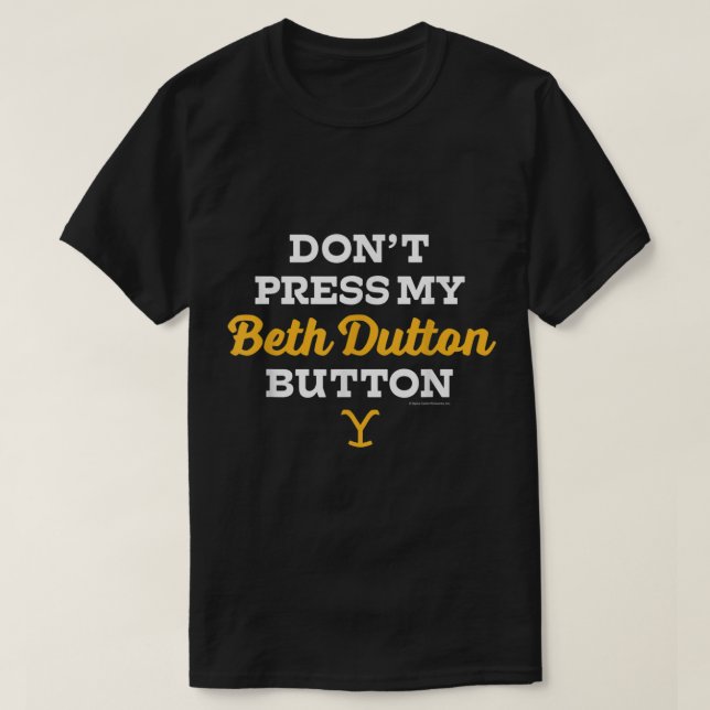 Yellowstone Beth Dutton Button  T-Shirt (Design vorne)