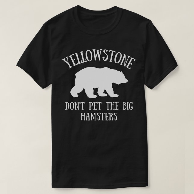 Yellowstone Grizzly Bear Funny National Park Trail T-Shirt (Design vorne)