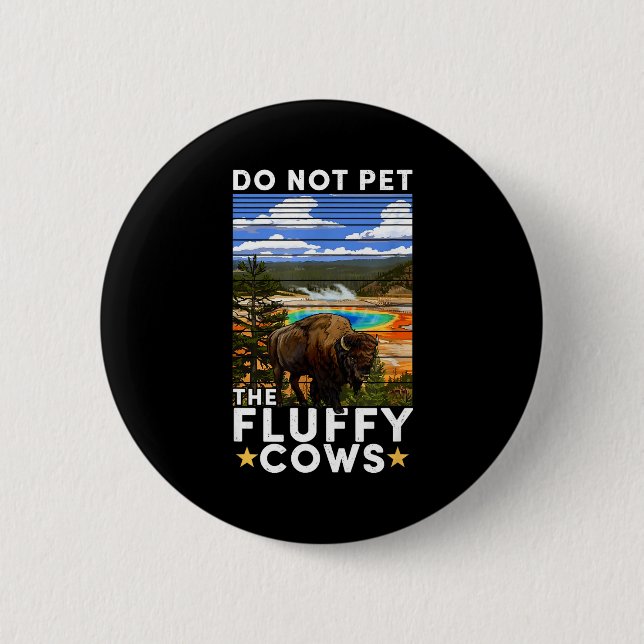 Yellowstone National Park Bison Do Not Pet The Flu Button (Vorderseite)