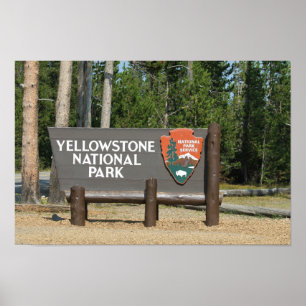 Yellowstone National Park, sign, Wyoming, U. S. Poster