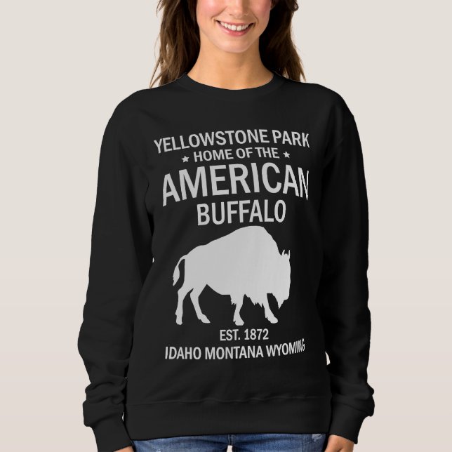 Yellowstone National Park US Bison Buffalo Sweatshirt (Vorderseite)