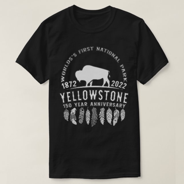 Yellowstone Nationalpark 150 Jahre Jubiläum T-Shirt (Design vorne)
