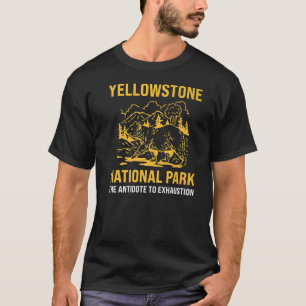 Yellowstone Park Antidote Erschöpfungspark Yellows T-Shirt