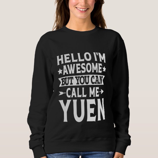YEN-Nachname nennen Sie "YY-Familienteam" Nachname Sweatshirt (Vorderseite)