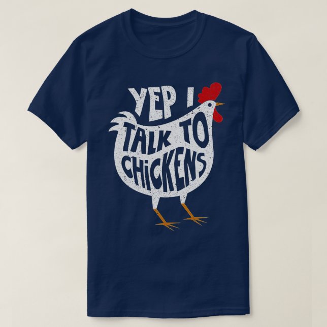Yep I alk of Chickens Niedlich Chicken Buffs Gift T-Shirt (Design vorne)