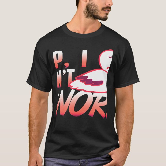 Yep I Don't Snore  Pelican Designs  Present T-Shirt (Vorderseite)