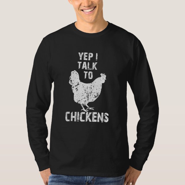 Yep I Talk To Chickens Cute Chicken Buffs T-Shirt (Vorderseite)