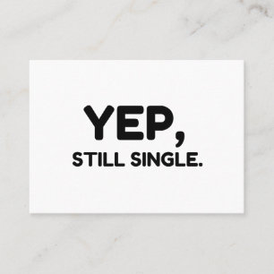 Yep, immer noch Single Visitenkarte