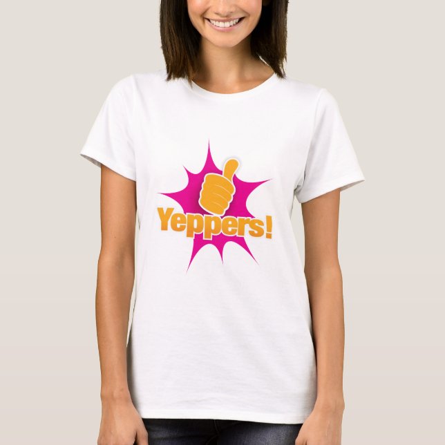 Yeppers Womans T - Shirt (Vorderseite)