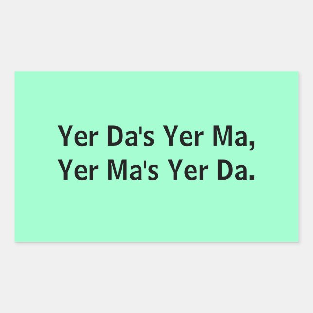 Yer Da's Yer Ma: Stickers (Vorderseite)