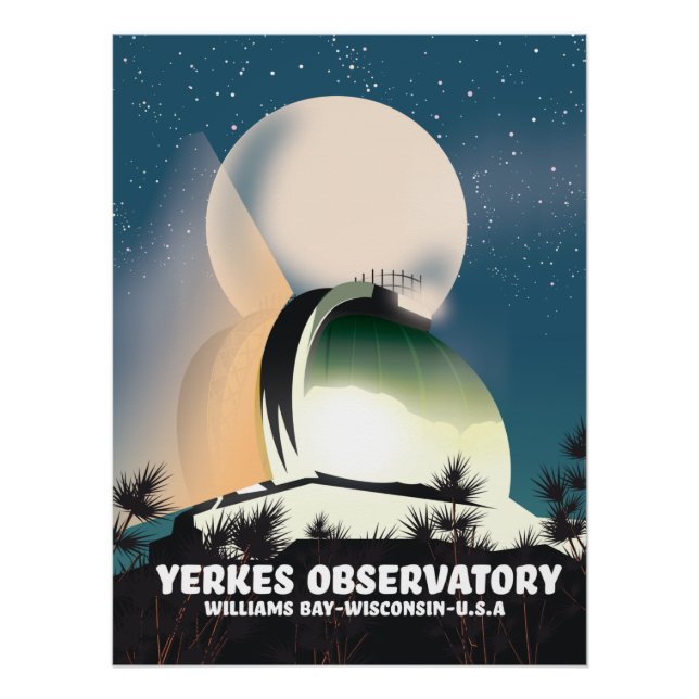Yerkes Observatory Williams Bay, Wisconsin, USA Poster (Vorderseite)