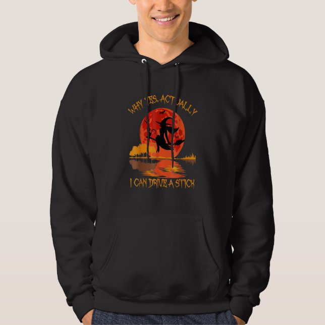Yes Actually I Can Drive A Stick Halloween 2022 Hoodie (Vorderseite)