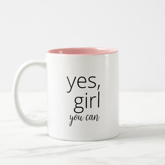 Yes Girl You Can - Feminist Motivierend Zweifarbige Tasse (Links)