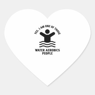 Yes I am one of those water aerobics swimming Herz-Aufkleber