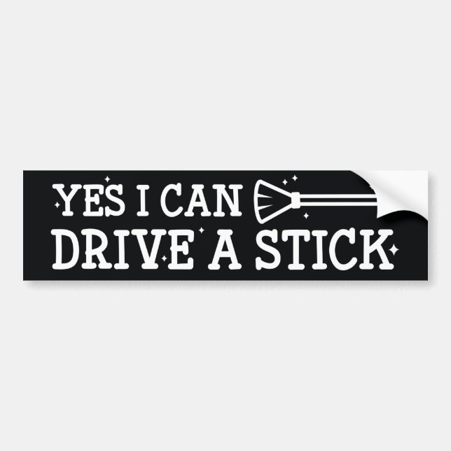 Yes I Can Drive A Stick Autoaufkleber (Vorne)
