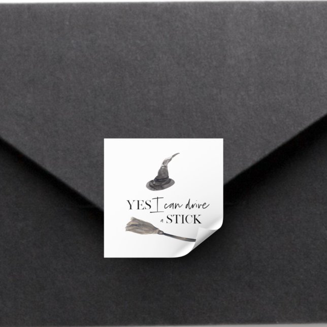 Yes I Can Drive A Stick Fun Happy Halloween Quadratischer Aufkleber (Von Creator hochgeladen)