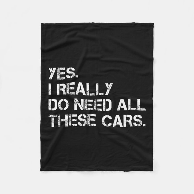 Yes I Really Do Need All These Funny Car  Fleecedecke (Vorderseite)