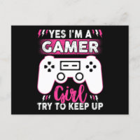 Yes I'M A Gamer Girl, Try to Keep Up | Video game