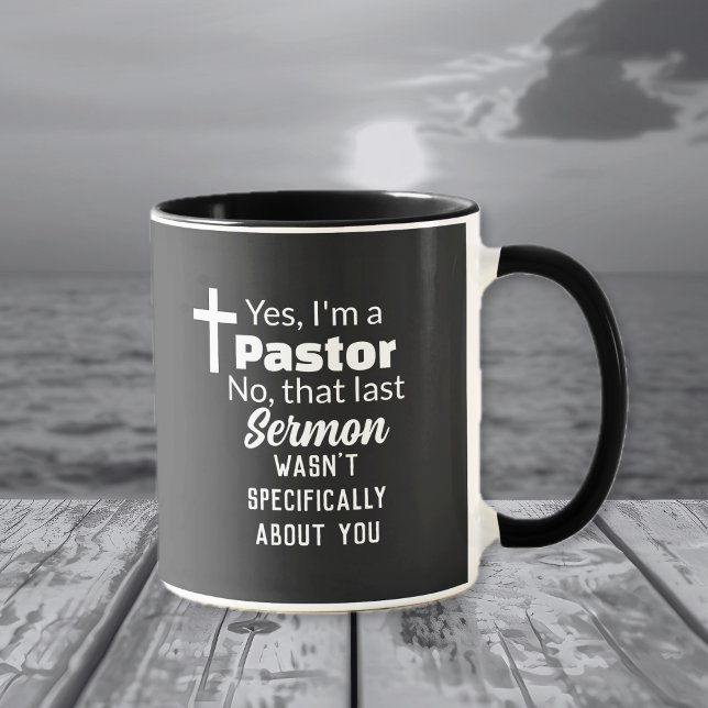 Yes I'm A Pastor, Sermon Not About You Funny Tasse (Yes I'm A Pastor, Sermon Not About You Funny Mug)