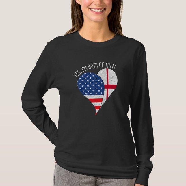 Yes, I'm Both Of Them Half American Half England H T-Shirt (Vorderseite)
