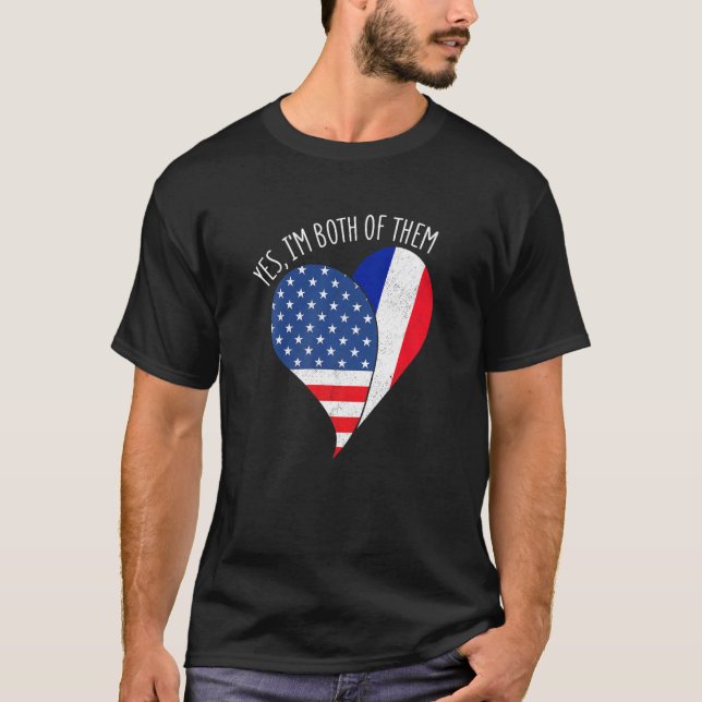 Yes, I'm Both Of Them Half American Half French He T-Shirt (Vorderseite)