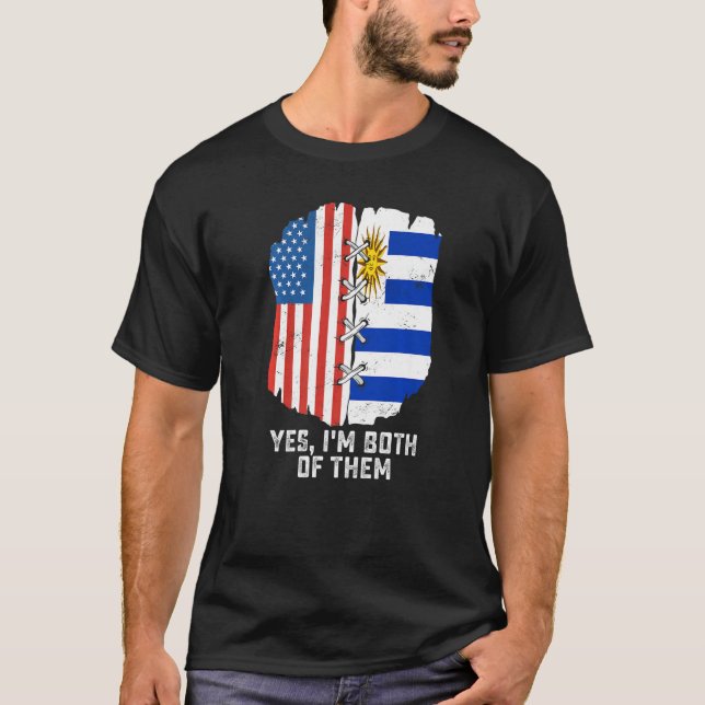 Yes, I'm Both Of Them Half American Half Uruguayan T-Shirt (Vorderseite)
