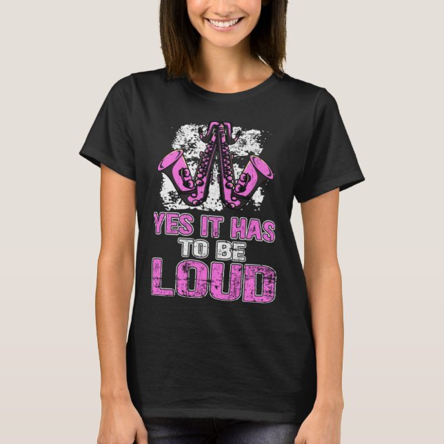 Yes It Has To Be Loud Saxophone Music Teacher Grun T-Shirt (Vorderseite)
