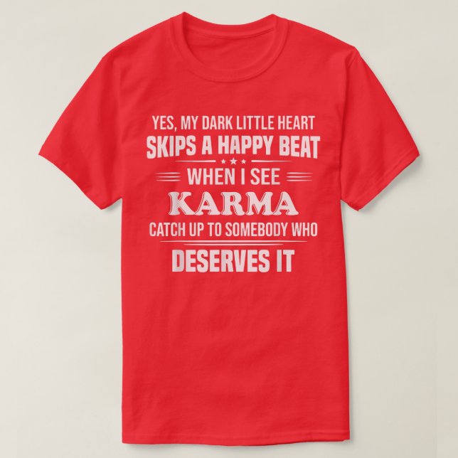 Yes My Dark Little Heart Skips A Happy Beat When I T-Shirt (Design vorne)