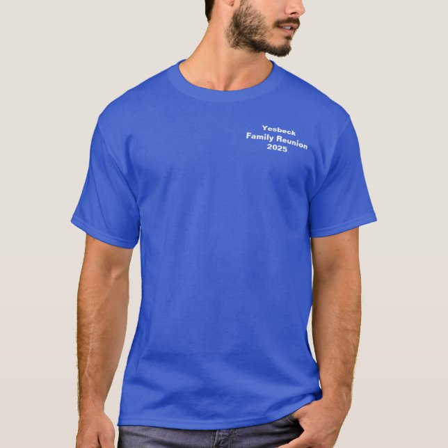 Yesbeck Family Reunion 2025 Shirt (Vorderseite)