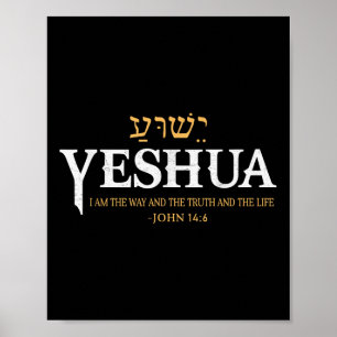 Yeshua Hebrew Name Jesus The Way Wahrheit Leben Ch Poster