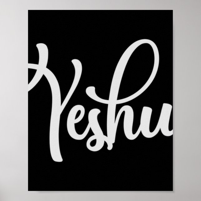 Yeshua Hebrew Name Shirt Jesus Christliches Gesche Poster (Vorne)
