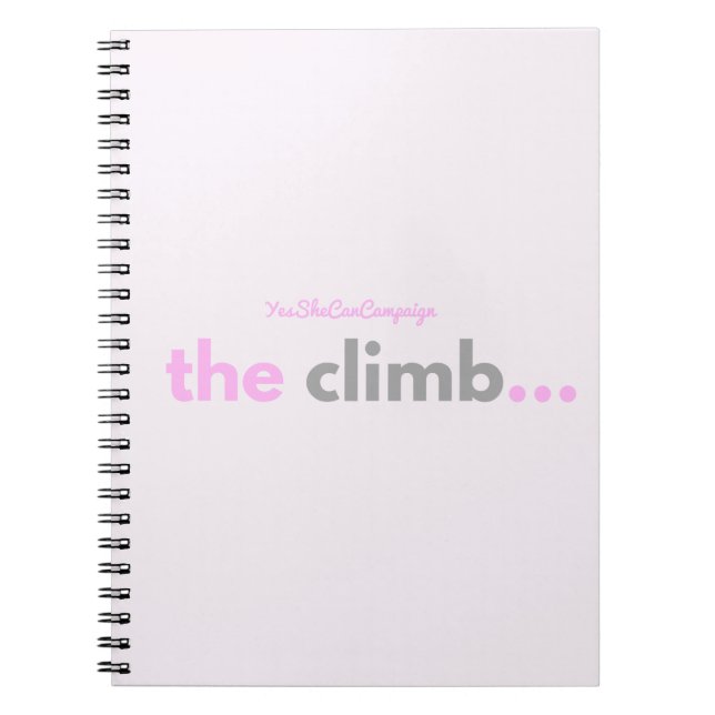 YesSheCanCampaign the Climb Notebook Notizblock (Vorderseite)