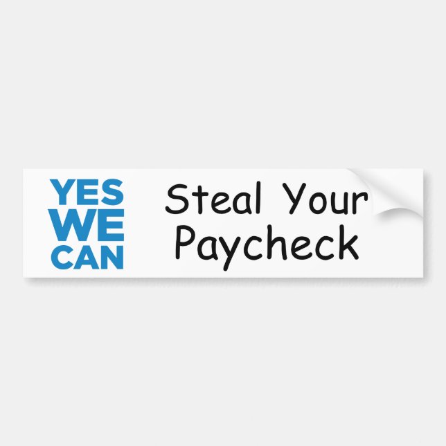 yeswecan, stehlen Sie Ihren Gehaltsscheck Autoaufkleber (Vorne)