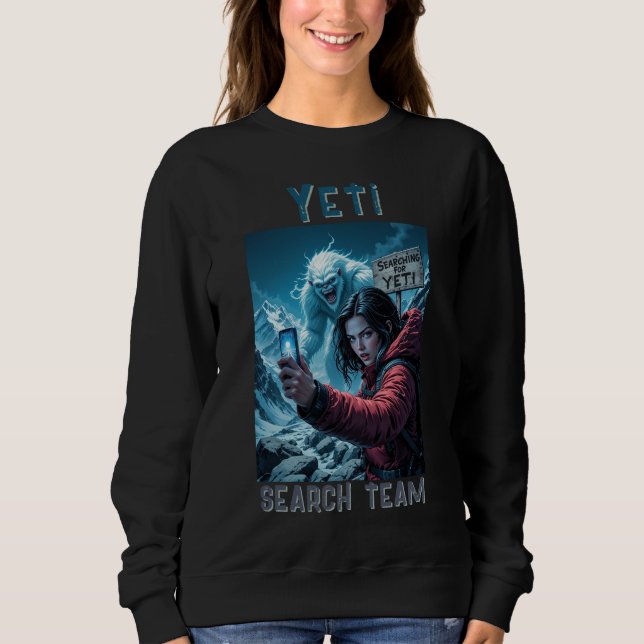 Yeti Bigfoot Sasquatch Selfie Search Team Sweatshirt (Vorderseite)