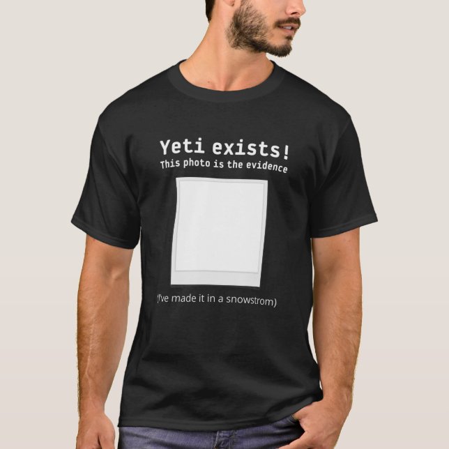Yeti Exists, Foto Proof, Wintergebirge T-Shirt (Vorderseite)