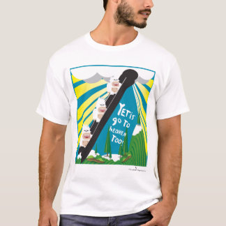 Yetis gehen auch in den Himmel! T-Shirt