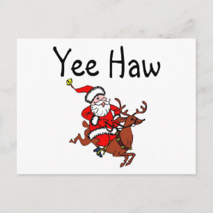 Yew Haw Christmas Cowboy Santa Claus Feiertagspostkarte