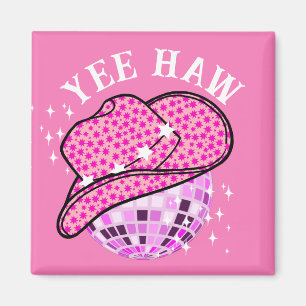 Yew Haw Pink Lila Cowgirl Disco Rodeo Magnet
