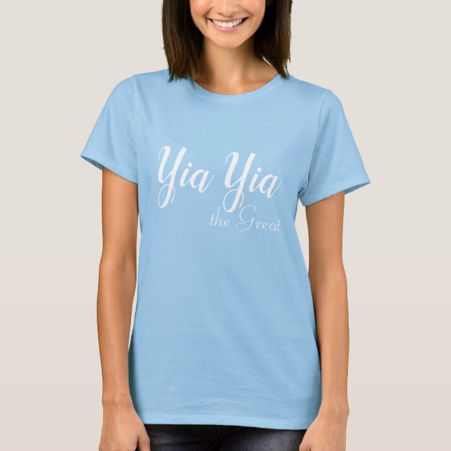 Yia Yia T-Shirt (Vorderseite)