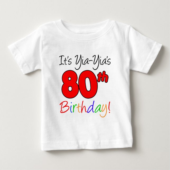 Yia-Yias 80. Geburtstag Baby T-shirt (Vorderseite)